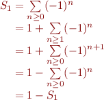 $$\[\begin{array}{r@{}l}
S_1
&{} = \sum\limits_{n \ge 0}(-1)^n\\
&{} = 1 + \sum\limits_{n \ge 1}(-1)^n\\
&{} = 1 + \sum\limits_{n \ge 0}(-1)^{n+1}\\
&{} = 1 - \sum\limits_{n \ge 0}(-1)^n\\
&{} = 1 - S_1\\
\end{array}\]$$